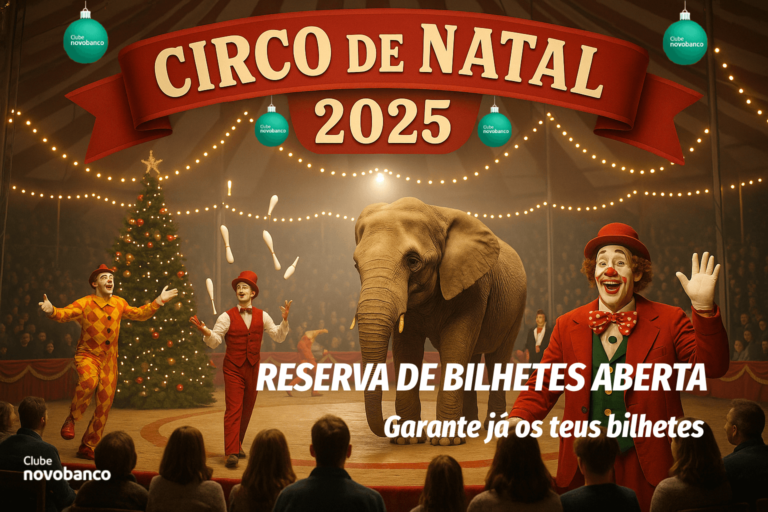 Circos de Natal do Clube novobanco: Vive a Tradição em Família!